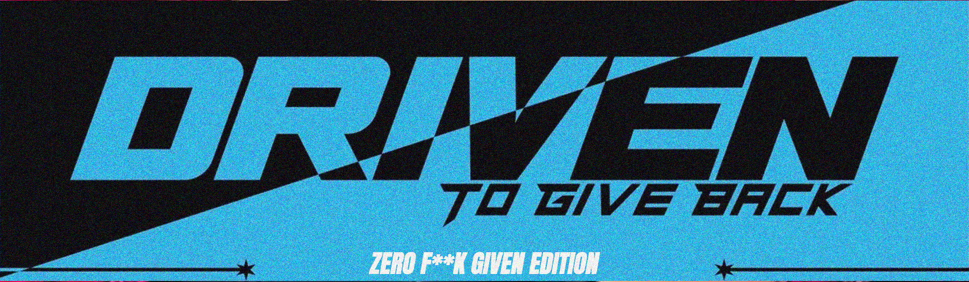 DRIVEN ZERO F**K GIVEN #2 Slap Sticker 165x48mm - Automotive Vinyl, JDM