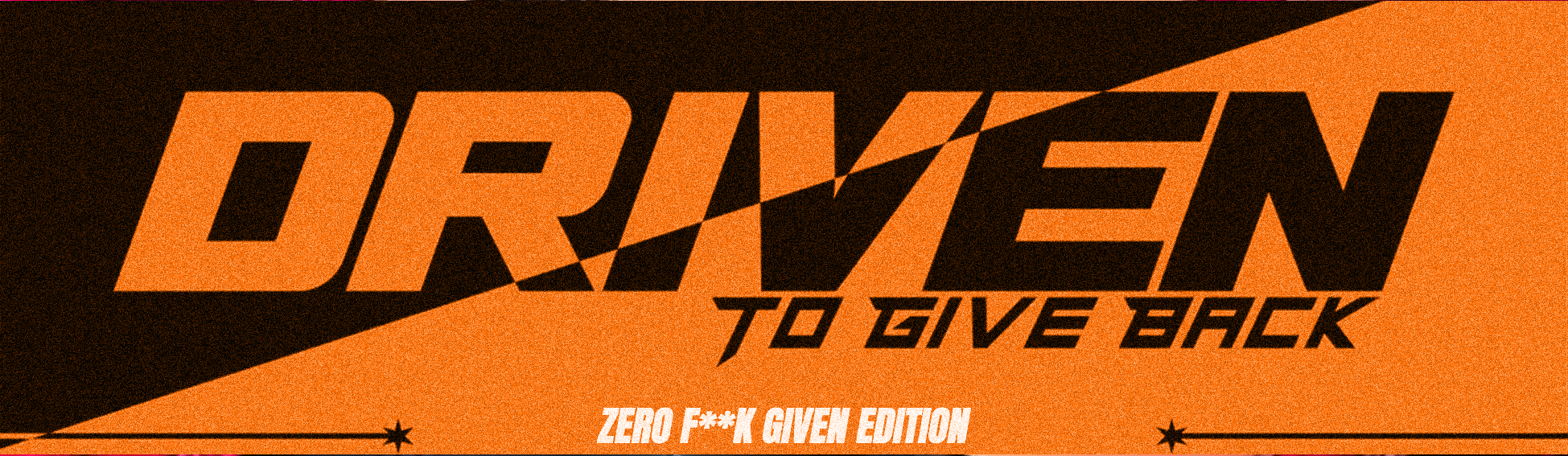 DRIVEN ZERO F**K GIVEN Slap Sticker 165x48mm - Automotive Vinyl, JDM